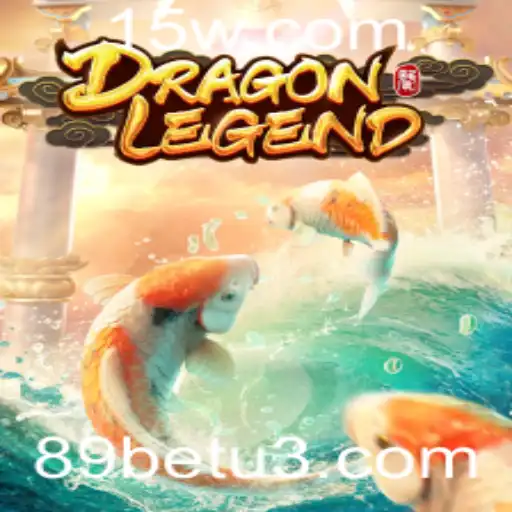 Explorando o Fascinante Mundo de DragonLegend com 89bet