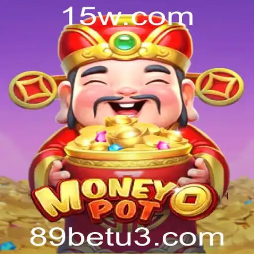 Explorando o Fascinante Jogo MoneyPot e Suas Estratégias na Plataforma 89bet