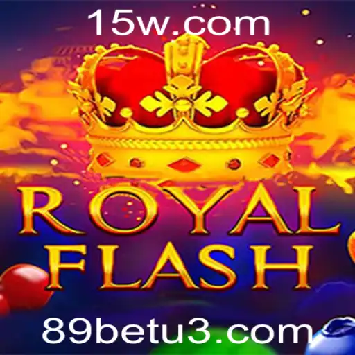 Descubra o Universo de RoyalFlash com 89bet: Regras e Estratégias